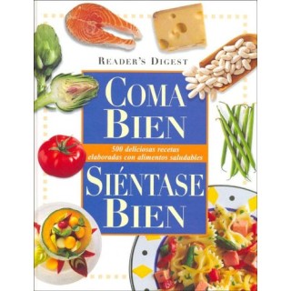 Coma bien, Siéntase bien